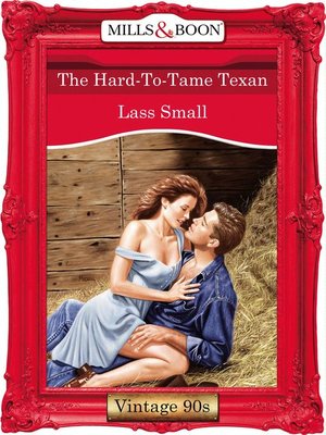 cover image of The Hard-To-Tame Texan